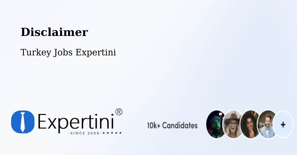 Disclaimer – Binatli - Turkey Jobs Expertini