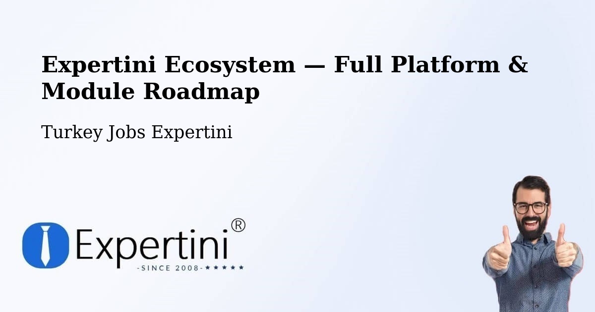 Expertini Ecosystem — Full Platform & Module Roadmap – Binatli